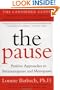 The Pause: Positive Approaches to Premenopause and Menopause