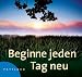 Produkt-Bild: Beginne jeden Tag neu