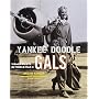 Yankee Doodle Gals: Women Pilots Of World War Ii