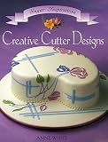 Review Merehurst  / Creative Cutter Designs (Sugar Inspiration Ser)