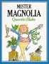 Mr.Magnolia