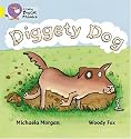 Diggety Dog: Yellow/Band 3 (Collins Big Cat Phonics)