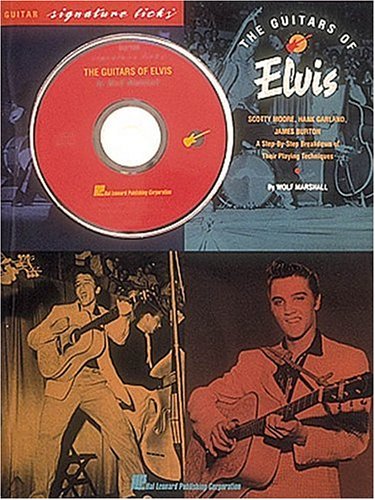 The Guitars of Elvis (Signature Licks Guitar)