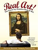 Real Art!: The Paint by Number Book & Kit