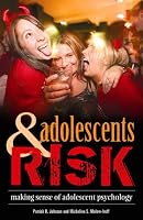 Adolescents and Risk: Making Sense of Adolescent Psychology (Making Sense of Psychology)