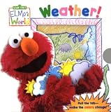 Elmo s World: Weather! (Magic Color Book)