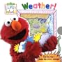 Elmo's World: Weather! (Magic Color Book)