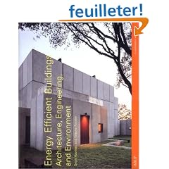 Energy Efficient Buildings: Architecture, Engineering, and the Environment