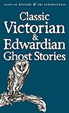 Classic Victorian & Edwardian ghost stories