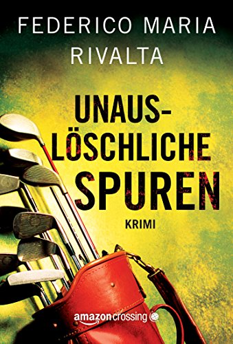 Unauslöschliche Spuren (German Edition)