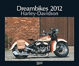 Dreambikes - Harley-Davidson 2012 - PhotoArt Kalender - 