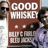 Good Whiskey
