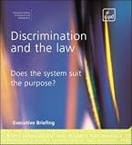 Discrimination and the Law: Does the System Suit the Purpose?