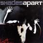 Shades Apart
