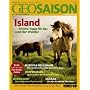 Geo Saison Island: Frische Tipps f�r das Land der Wunder: 08/07
