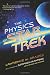 The Physics of Star Trek The Physics of Star Trek