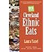 Cleveland Ethnic Eats: The Guide to Authentic Ethnic Restaurants and Markets in Greater Cleveland
