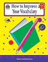How to Improve Your Vocabulary, Grades 6-8