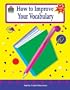 How to Improve Your Vocabulary, Grades 6-8