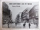 Bradford as it was