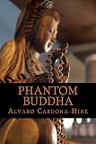 Phantom Buddha