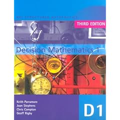 MEI Decision Mathematics: v. 1 (MEI Structured Mathematics (A+AS Level))