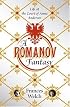 A Romanov Fantasy: Life at the Court of Anna Anderson