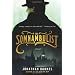 The Somnambulist: A Novel