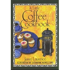 A Little Coffee Cookbook (International little cookbooks)