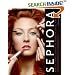 Sephora: The Ultimate Guide to Makeup, Skin, and Hair from the Beauty Authority