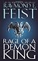 The Riftwar Cycle: The Serpentwar Saga Book 3 (11) - Rage of a Demon King: Serpentwar Saga v. 3