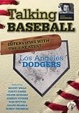 Talking Baseball with Ed Randall - Los Angeles Dodgers - Vol. 1
