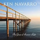 The Grace of Summer Light by  Ken Navarro 