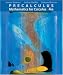 Precalculus: Mathematics for Calculus (with CD-ROM, BCA Tutorial, vMentor, and InfoTrac)