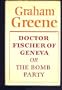 Dr. Fischer of Geneva or the Bomb Party