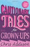 Cautionary Tales