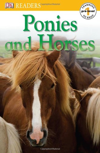 Ponies and Horses (DK READERS)