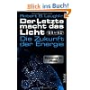 Der Letzte macht das Licht aus: Die Zukunft der Energie