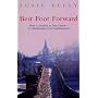 Best Foot Forward : From La Rochelle to Lake Geneva - The Misadventures of an Englishwoman
