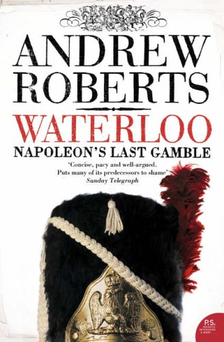 Waterloo: Napoleon's Last Gamble (Making History)