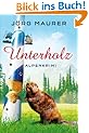 Unterholz: Alpenkrimi