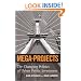 Mega-Projects: The Changing Politics of Urban Public Investment