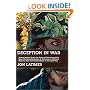 Deception in War: The Art of the Bluff, the Value of Deceit, and the Most Thrilling Episodes of Cunning in Military History, from the Trojan Horse to the Gulf War