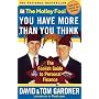 The Motley Fool: You Have More Than You Think: the Foolish Guide to Personal Finance (Motley Fool Books)