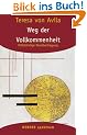 Gesammelte Werke: Weg der Vollkommenheit: 2 (HERDER spektrum)