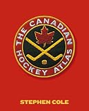 The Canadian Hockey Atlas