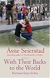 With Their Backs to the World: Portraits from Serbia