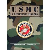 USMC: A Complete History (U.S. Military Series)
