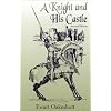 A Knight and His Castle
