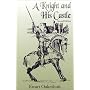 A Knight and His Castle